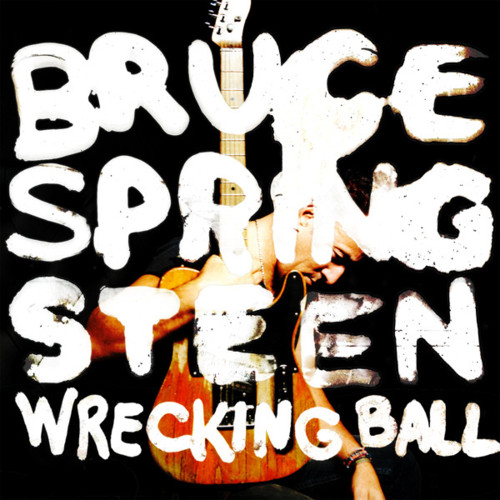 Bruce Springsteen - 2012 Wrecking Ball